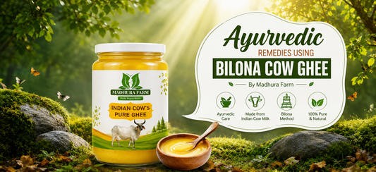 Ayurvedic Remedies Using Bilona Cow Ghee